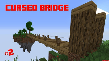 Minecraft Cursed Bridge Part 2