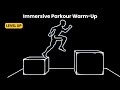 ⚡ Level Up Your Speed | Immersive Parkour Warm-Up