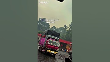 emang kenapa kalo suka truk