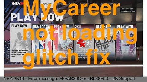 100% fix MyCareer not loading Nba2k19