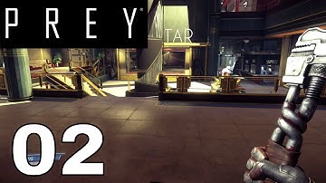 Prey - Part 2 "An Office With A View" Gameplay Walkthrough w/ No Commentary (PS4 Pro)