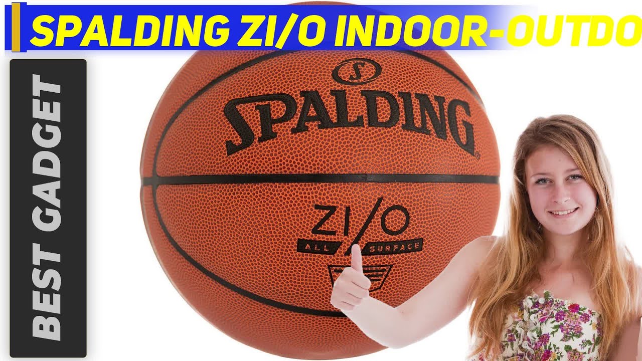 The Best Basketballs Spalding Zi/O IndoorOutdoor Review YouTube