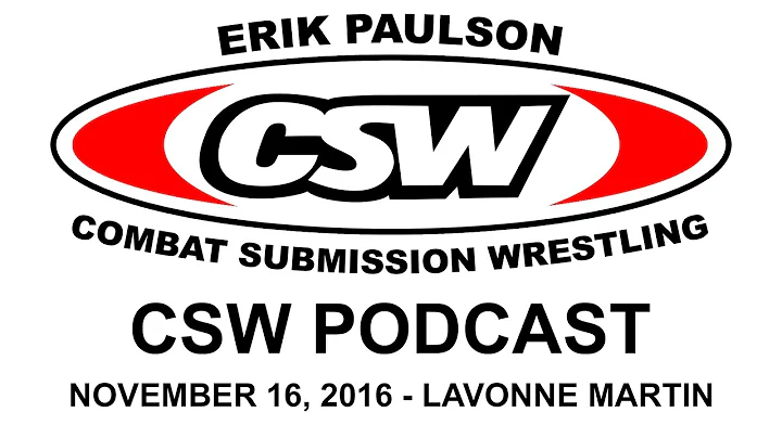 2016-11-16 - CSW Podcast - LaVonne Martin