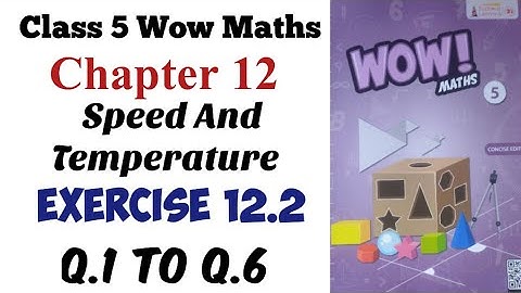 Exercise 12.2 Class 5 Wow Maths