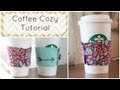 Handmade Coffee Cozy Tutorial