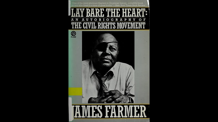 Plot summary, “Lay Bare the Heart” by James Farmer in 5 Minutes - Book Review