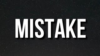 NoCap - Mistake (Lyrics)