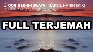 Lirik dan terjemah [ MIX - Nafsil Hanin & Qorrib Minni swayah ]