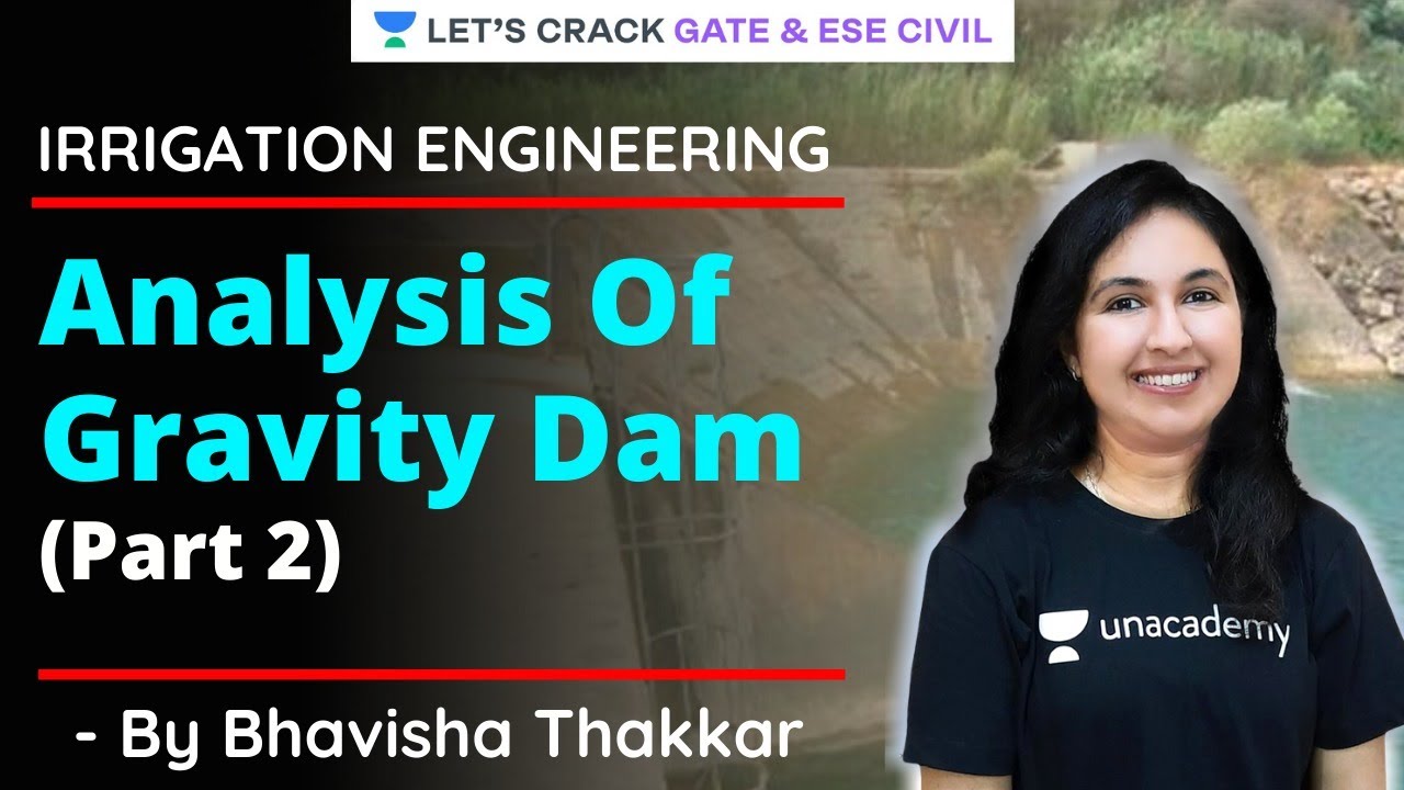 Analysis Of Gravity Dam (Part 2) | Irrigation Engineering | GATE/ESE ...