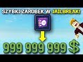 💎NAJSZYBSZY ZAROBEK W JAILBREAK! ZAROBIŁEM MILIONY! I ROBLOX 💎