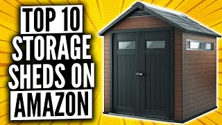 Top 10 Storage Sheds on Amazon