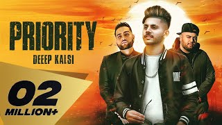 Priority ( Full Video) Deep Kalsi Feat. Karan Aujla | Deep Jandu I Latest Punjabi Songs 2018