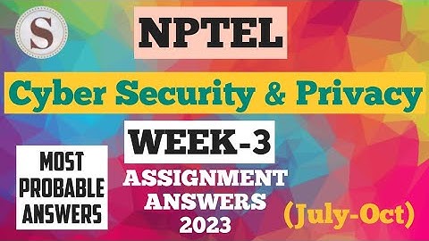 Cyber Security and Privacy || Week-3 Assignment Answers 2023 || NPTEL|| #nptel2023