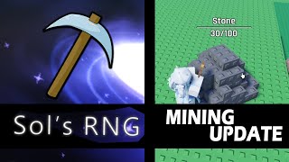 Sols Rng Mining Update (Sol's Rng)