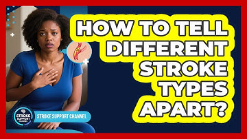 How To Tell Different Stroke Types Apart? - Stroke Support Channel
