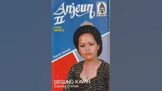 Mamah Dasimah, Didin S. Bajuri & Sasaka Domas Group - Anjeun II