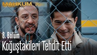 Barış koğuştakileri tehdit etti - Mahkum 8. Bölüm