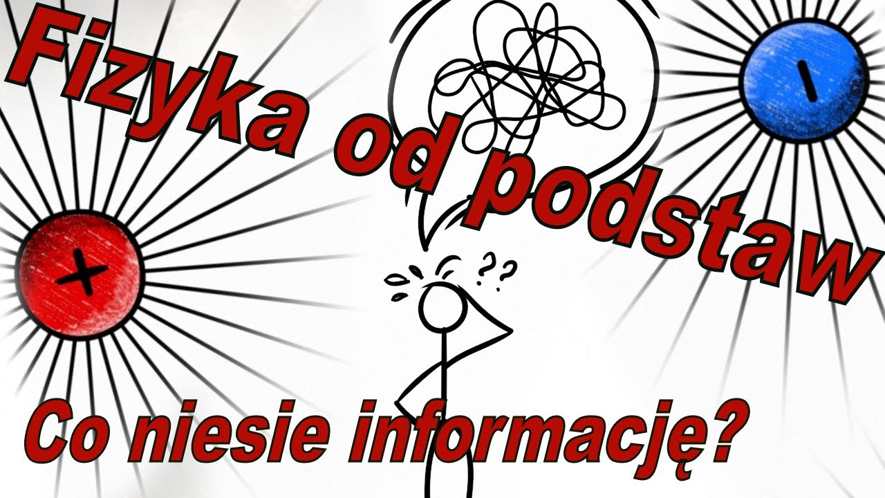 Pole elektromagnetyczne jako nośnik informacji #2 Fizyka od podstaw