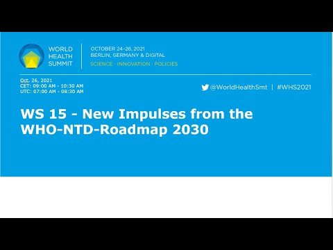 WS 15 - New Impulses from the WHO-NTD-Roadmap 2030