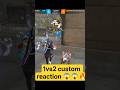 free fire custom reaction video #freefire #shorts #cutom #1v2