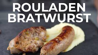 Rouladen Bratwurst — A Sunday Classic for the Grill