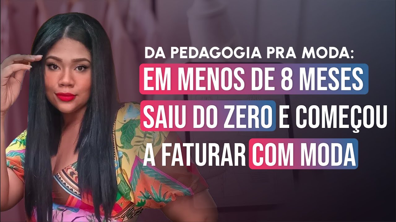 COMO ELA FATUROU COM MODA DE CASA DO ZERO EM 8 MESES (Sem experiência ...