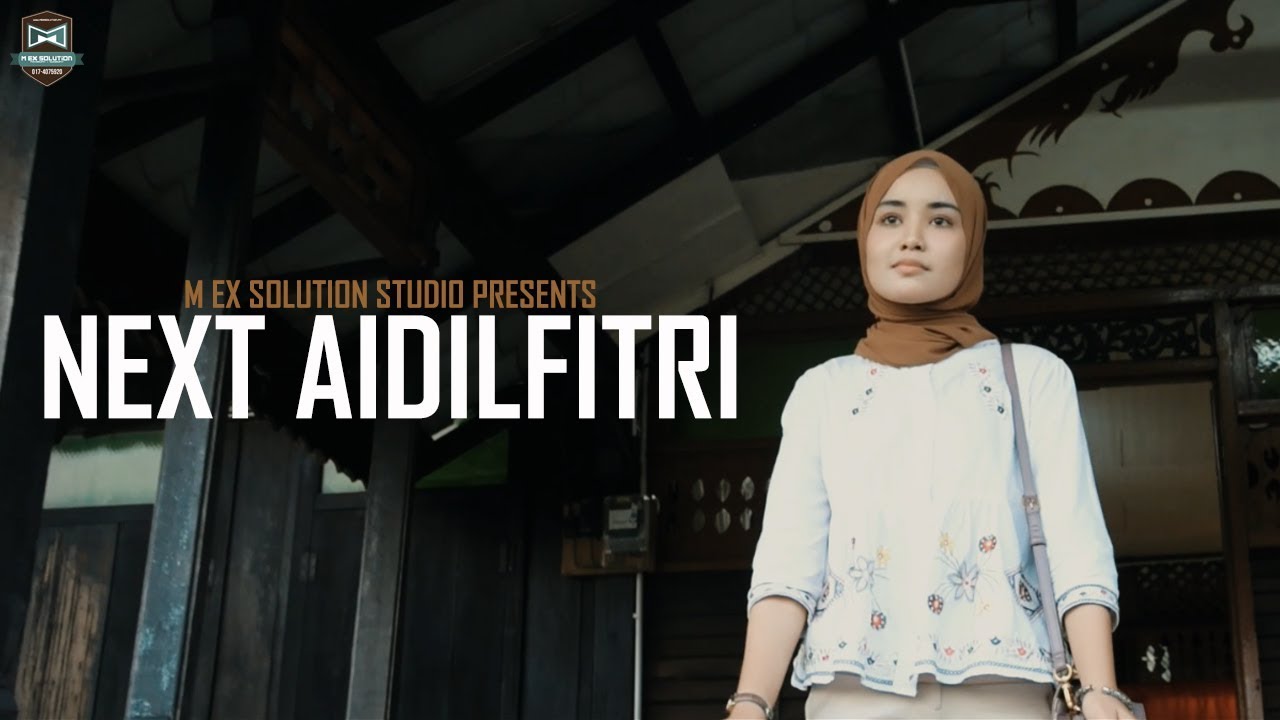 Short Film Raya 2018 Next Aidilfitri YouTube