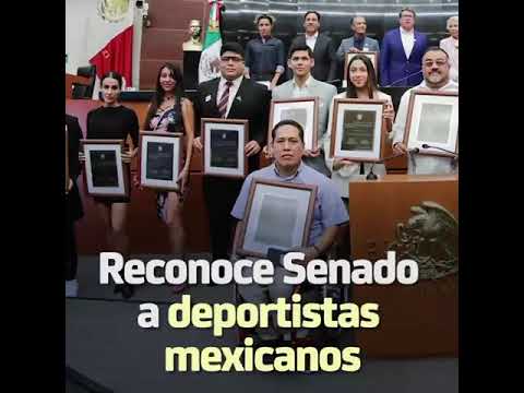 Reconocen a Deportistas  mexicanos en el Senado