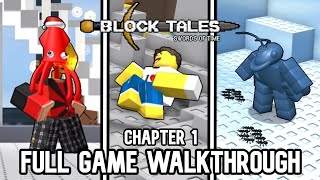 Block Tales - Chapter 1/Demo 1 - Full Walkthrough | ROBLOX