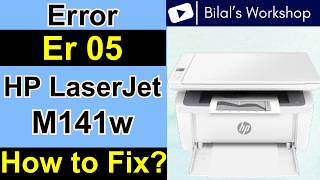 How to Fix Er 05 Error in HP LaserJet M141w | Paper Jam Solution Step by Step