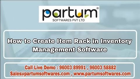 How To Create Item Rack in Inventory Management Software? 📦 | Partum Softwares Pvt Ltd