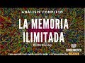 LA MEMORIA ILIMITADA (ser mas inteligente, memorizar mas rápido y emprender mejor)-Análisis libros