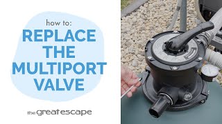 How to Replace a Multiport Valve on a Hayward Sand Filter
