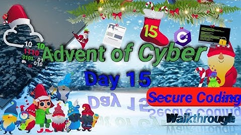 TryHackMe! Advent of Cyber 2022 day 15 [Secure Coding] | walkthrough video #tryhackme #2022 #video