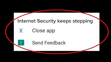How To Fix Kaspersky Internet Security Keeps Stopping Error In Android Mobile 2020