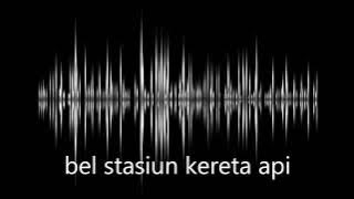 Bel Stasiun Kereta Api Indonesia