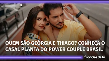 Quem é a Geórgia do Power Couple?
