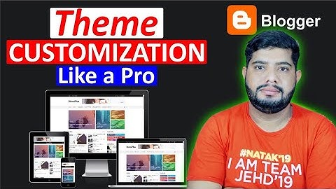 how to customize blogger  || blogger layout settings 2021.