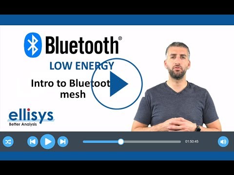 Ellisys Bluetooth Video 10: Intro to Mesh