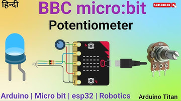 Potentiometer with micro:bit | micro bit project | micro bit programming for beginners