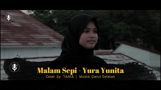 Download Lagu Malam Sepi - Yura Yunita Cover ( LIRIK ) TANIA  | Musisi Garut Selatan MP3