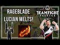 FULL BUILD LUCIAN MELTS! RAGEBLADE, BLOODTHIRSTER, PHANTOM DANCER! - Teamfight Tactics Win!