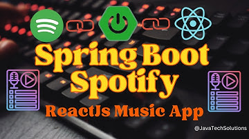 How To Connect Spotify API using Spring Boot 3 |  Spring Boot and ReactJS Music Player