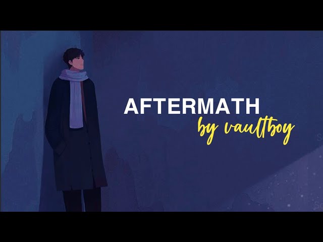 vaultboy - Aftermath (Lyrics) class=