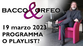 Programma o playlist? - Bacco & Orfeo 2023