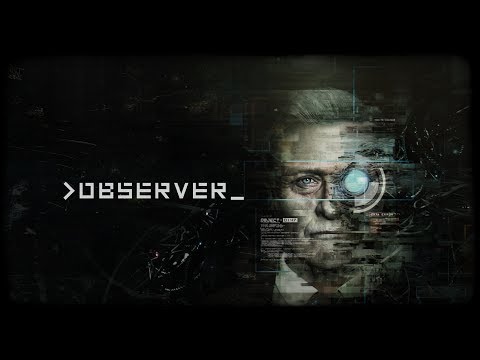 Observer - GamePlay subtitulado en Español