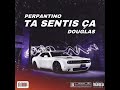 Perpantino feat douglas ta senti a