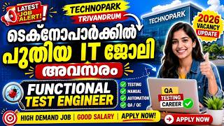 Functional Test Engineer Vacancy in Technopark | High Demand IT Career 2026