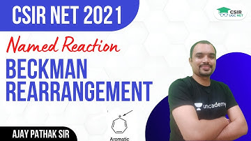 [Named Reaction] - Beckman Rearrangement | CSIR NET 2021 || By Ajay Pathak