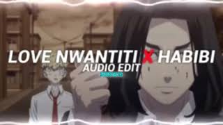 Love Nwani X Habibi Audio Edit
